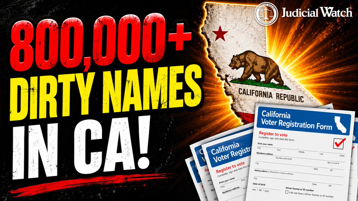 Dirty California Voter Rolls Are a National Security Threat!