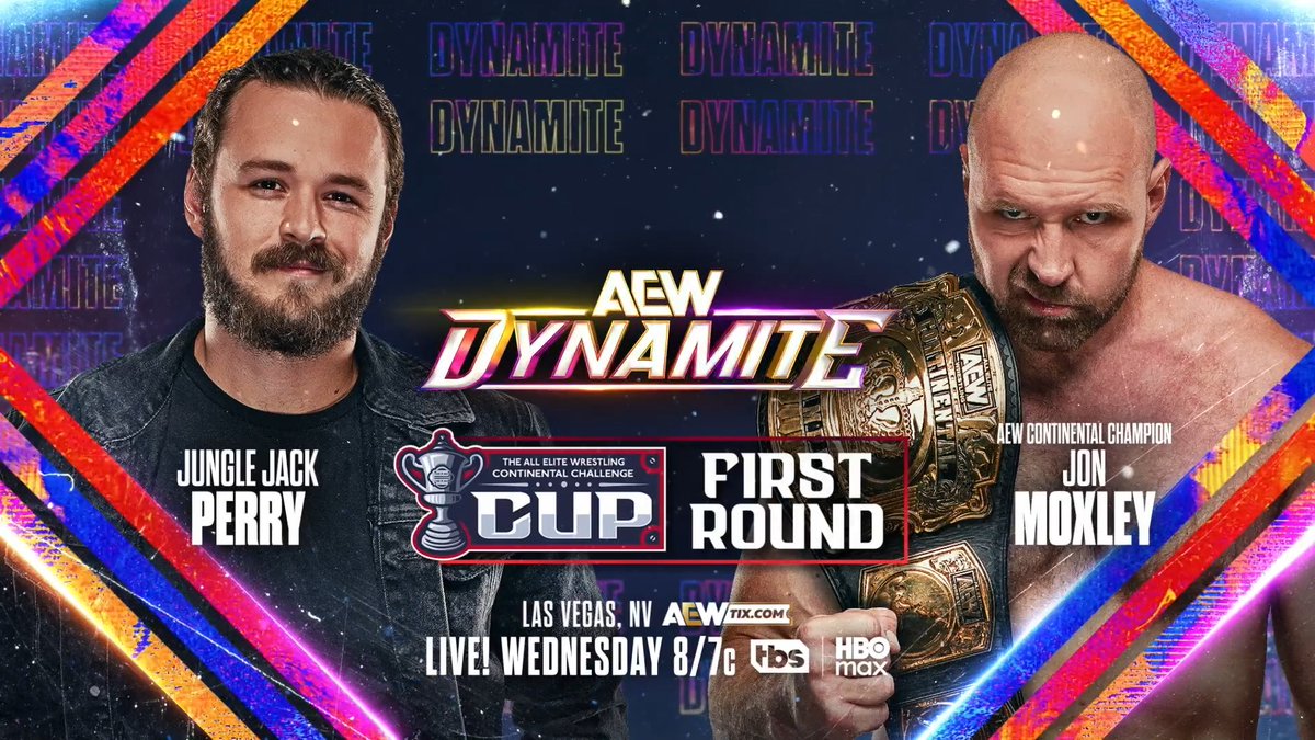 #AEWDynamite 8/7c, TBS &amp; HBO Max This Wednesday, 8/12 AEW Continental Challenge Cup First Round @Boy_Myth_Legend vs Jon Moxley Jungle Jack Perry and Jon Moxley have held every single AEW Men's Singles title between them and they'll fight for the FIRST TIME EVER, THIS WEDNESDAY!
