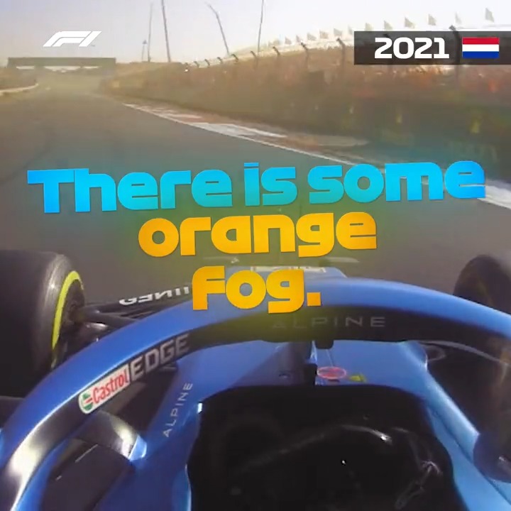 "I guess Verstappen won?! There's some Orange fog." Alonso, Zandvoort 2021 😅