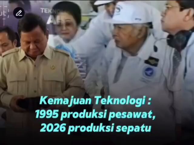 Selamat Hari Teknologi Nasional (Harteknas) 10 Agustus. 1995 : produksi pesawat terbang 2026 : produksi sepatu