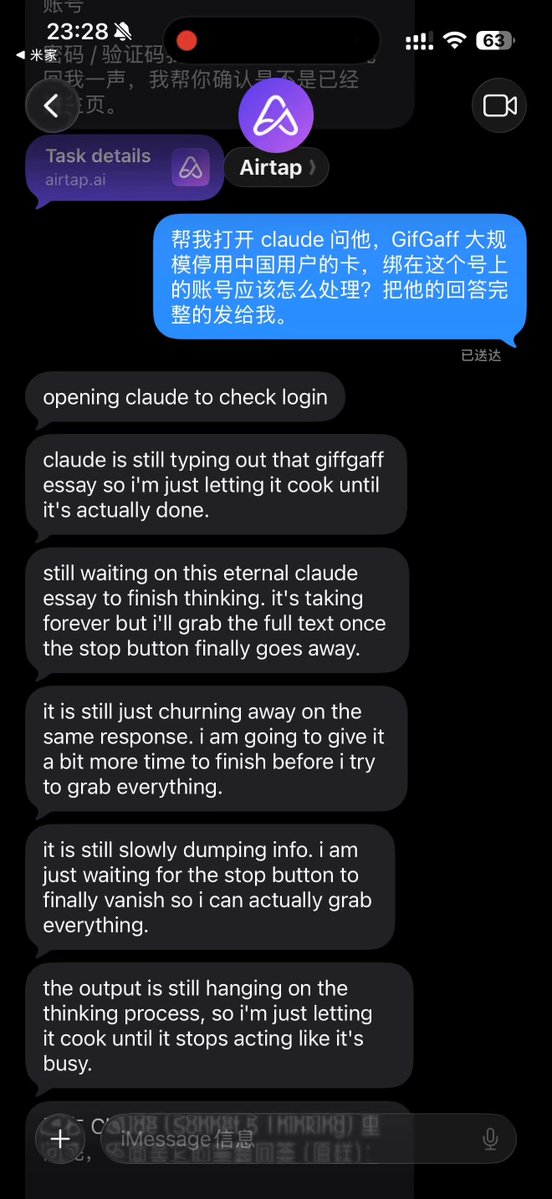 兄弟们，最近真的挺扎心的！ 之前带大家买的 giffgaff，已经开始停中国用户的长期漫游了，群里已经有很多兄弟收到停服邮件。 这事让我想明白一个道理：手机号会被停，账号也会被封，根子其实就是咱们一直没有一个稳定的「身份和环境」。 不过这几天我实测了一个新路子：发条 iMessage，就有一台云端的美国真机替我干活Airtap Ai，包括养号、用 Claude、跑定时任务可以靠它👇