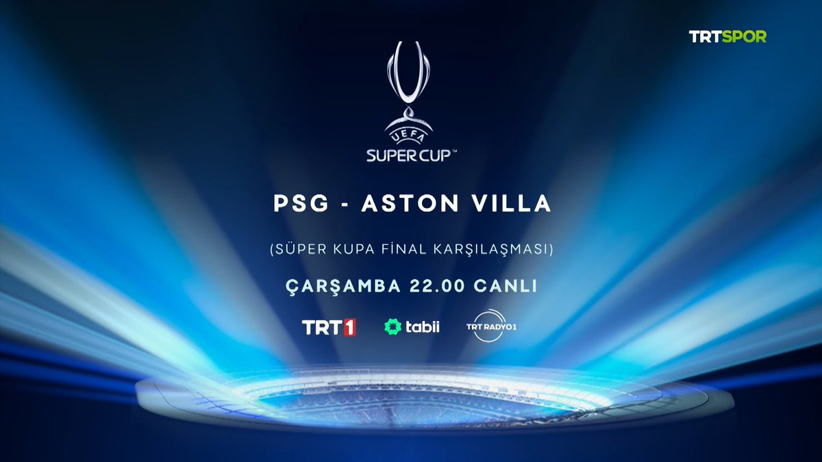🏆 UEFA Süper Kupası heyecanı TRT ekranlarında. 🤩 🇫🇷 PSG x Aston Villa 🏴 📅 Çarşamba 🕙 22.00 📺💻📱 TRT 1 & tabii & TRT Radyo 1