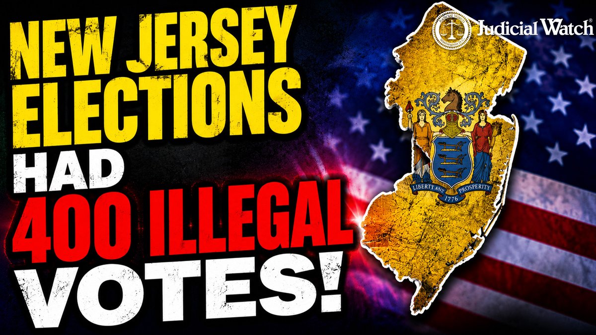 CRISIS: 400 Non-Citizens Voted in New Jersey Elections Tom Fitton
