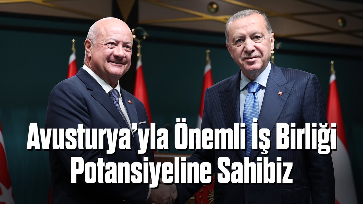 Avusturya’yla yeşil enerji, kritik mineraller, yüksek teknoloji, ulaştırma ve savunma sanayisi alanlarında önemli iş birliği potansiyeline sahibiz. 🇹🇷🇦🇹