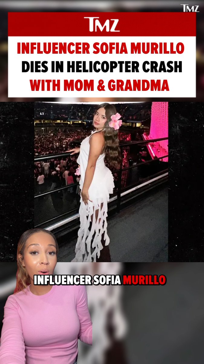 Influencer Sofia Murillo has died at 17 in a helicopter crash in Brazil. Her mother and grandmother also died in the crash. 🕊️