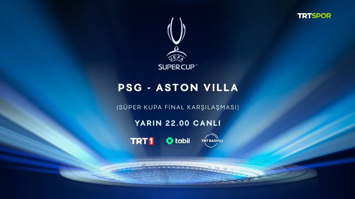 🏆 UEFA Süper Kupası heyecanı TRT ekranlarında. 🤩 🇫🇷 PSG x Aston Villa 🏴 📅 Çarşamba 🕙 22.00 📺💻📱 TRT 1 & tabii & TRT Radyo 1