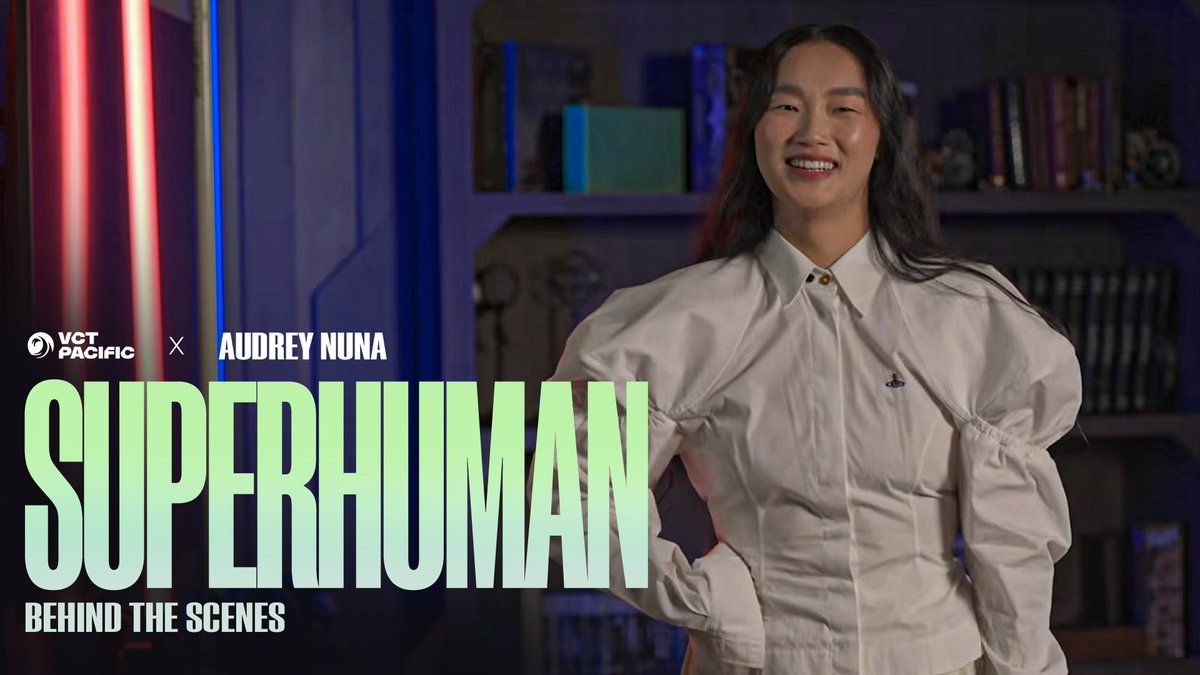 .audrey Nuna captured what it means to be a superstar in #VCTPacific with superHuman. Now go behind the scenes with Director Regis Raffin and Glow Production to see how they brought the anthem to life 🎬