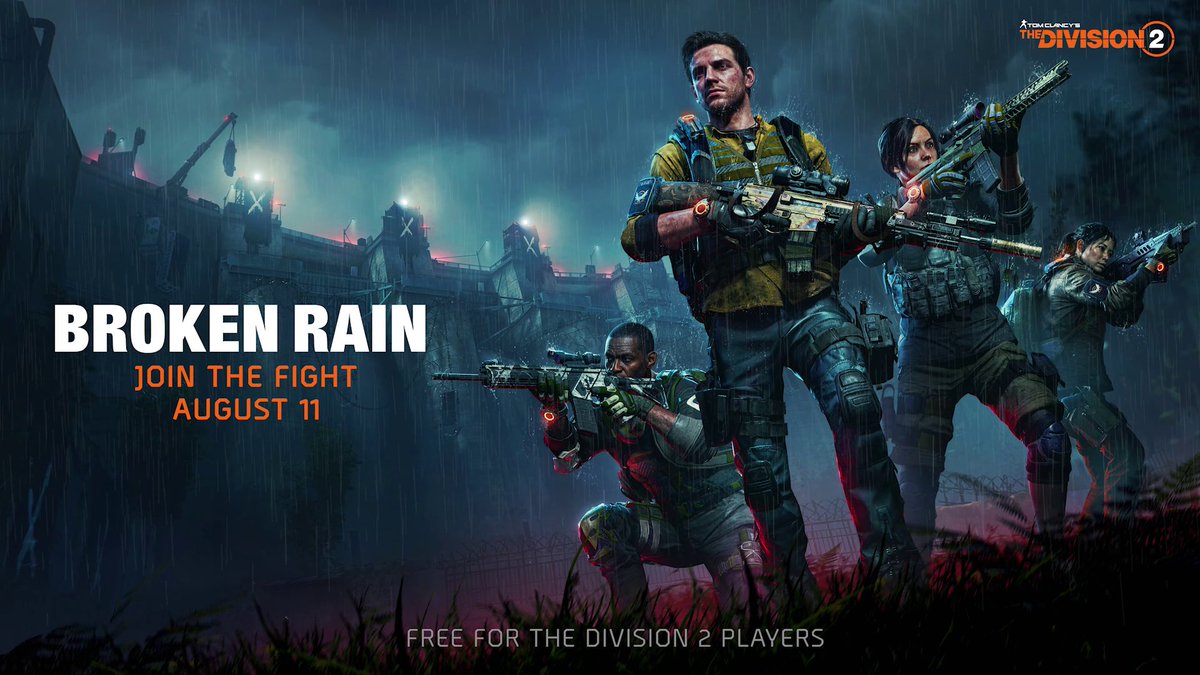 Free to all The Division 2 owners, the Broken Rain Incursion is available now! Steel Creek Dam is in danger. Rally your squad for Broken Rain, the latest 4-player Incursion. Reclaim the facility before disaster strikes, explore a new location, face powerful new bosses, and earn exclusive rewards.