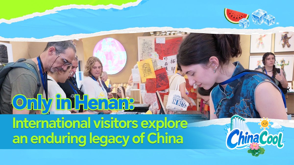 Only in Henan: International visitors explore an enduring legacy of China #ChinaCool