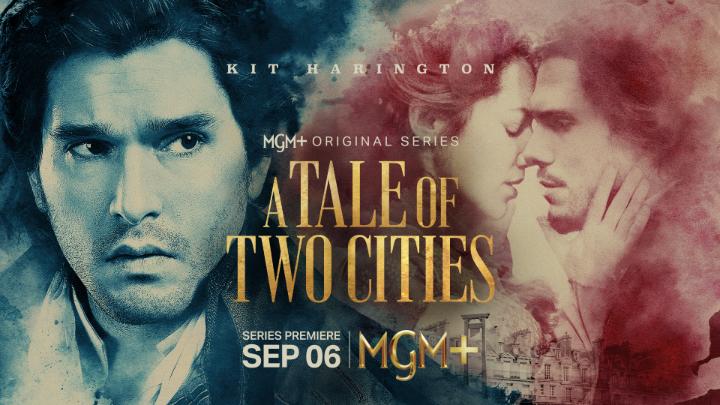 New trailer for ‘A TALE OF TWO CITIES’ starring Kit Harington has been released. The series is set to premiere September 6 on MGM+.