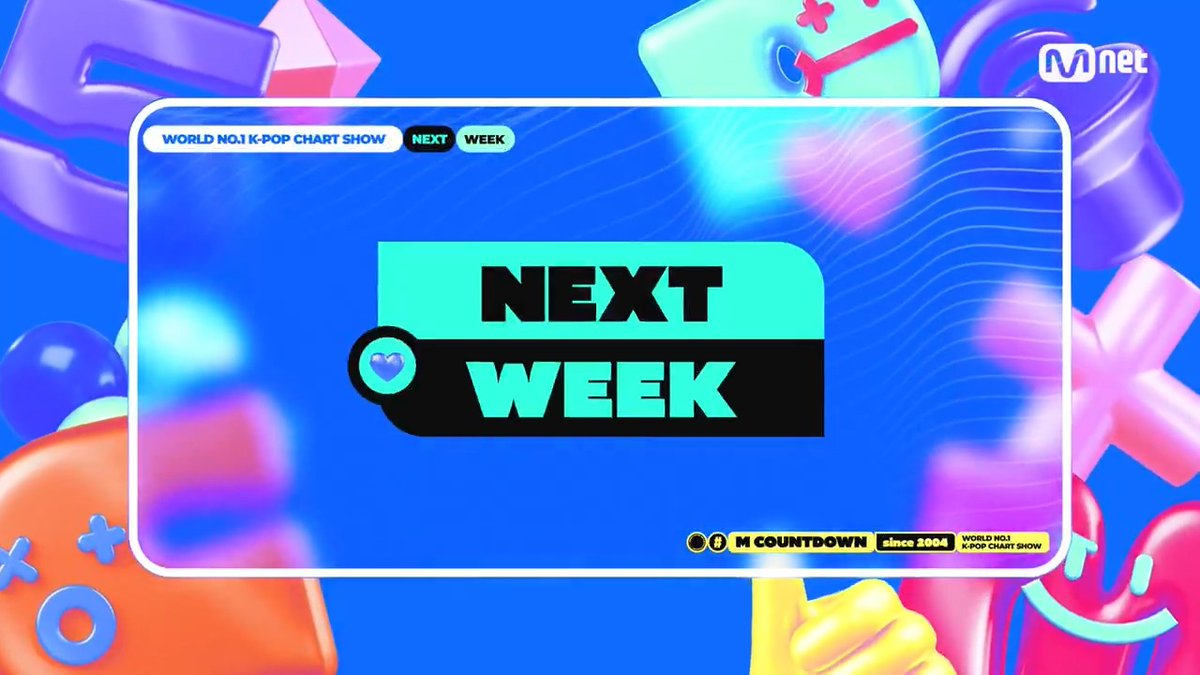 #MCOUNTDOWN EP.941 NEXT WEEK WayV ✴︎ OURBIRTHDAY ✴︎ AxMxP (에이엠피) 정은지 ✴︎ MJ (엠제이) ✴︎ 미미 (오마이걸) AtHeart(앳하트) ✴︎ Splayit(에스플릿) 마시로 (MASHIRO) ✴︎ ODD YOUTH (오드유스) ONEWE(원위) ✴︎ KiiiKiii