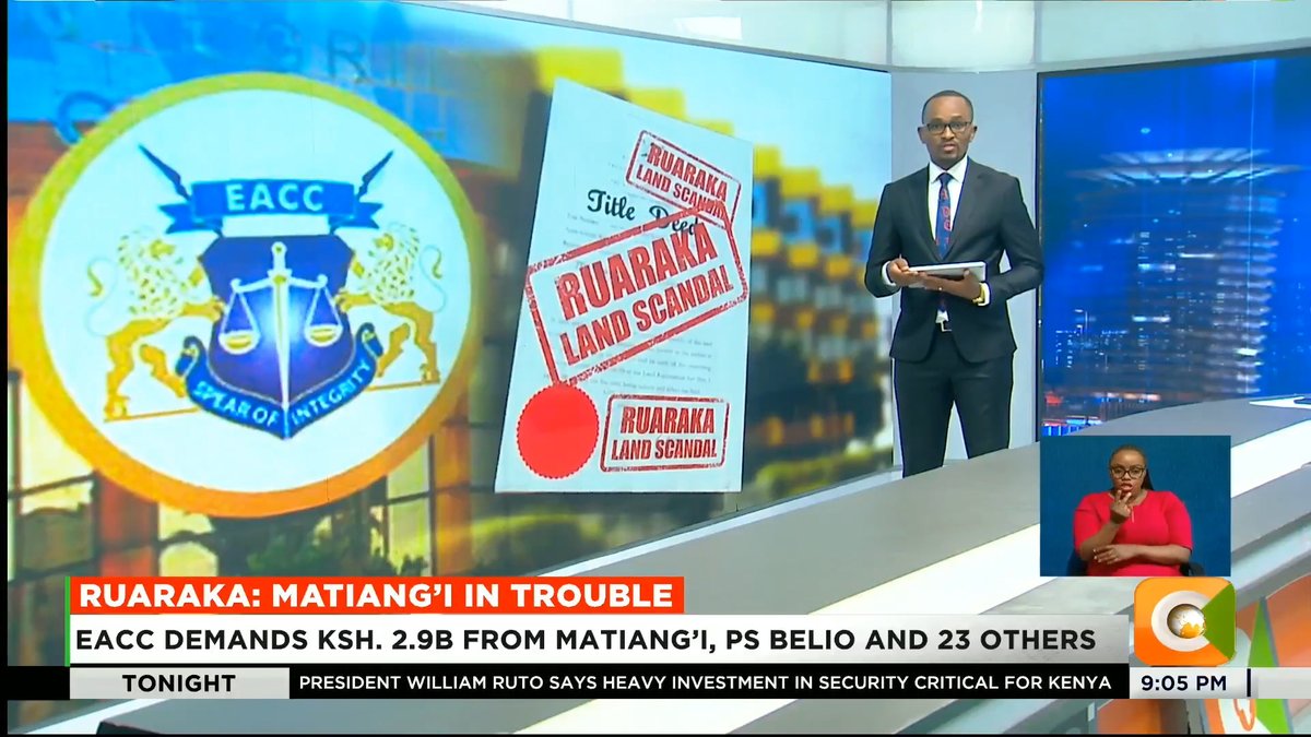 Ruaraka: Matiang’i In Trouble EACC demands Ksh. 2.9B from Matiang’i, PS Belio and 23 others EACC seeks refund of Ksh. 1.5B principal plus 12% interest EACC gives 26 respondents 7 days to refund money or be sued #CitizenTonight