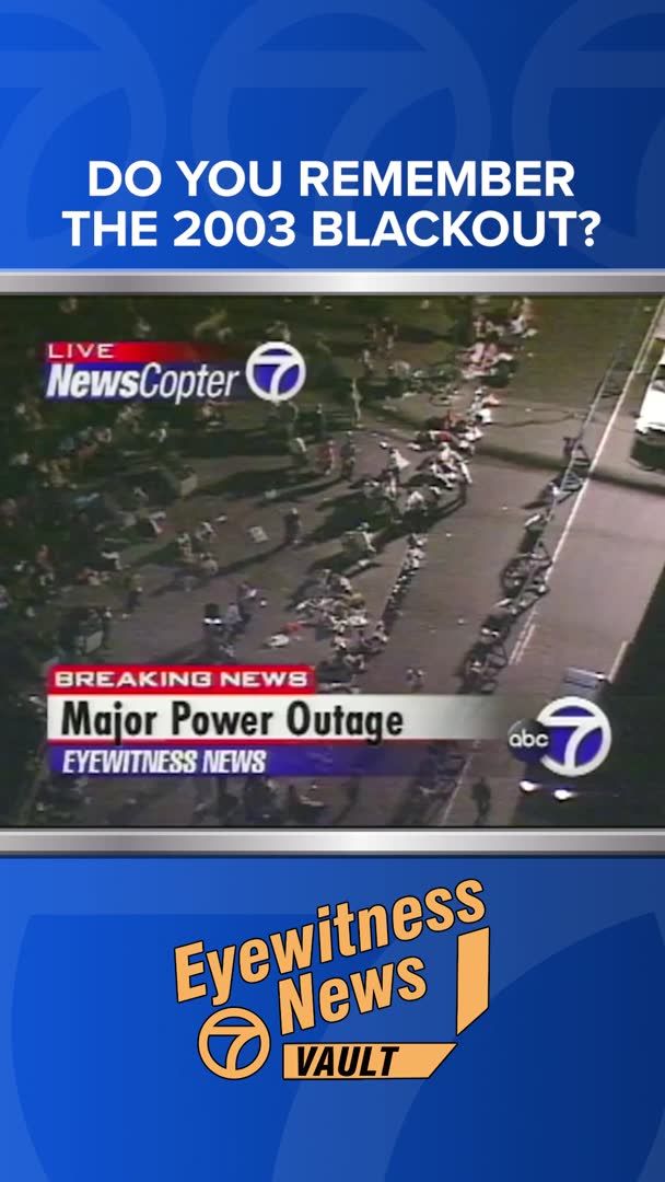 Do you remember the 2003 Blackout? Here's how Eyewitness News covered the story.