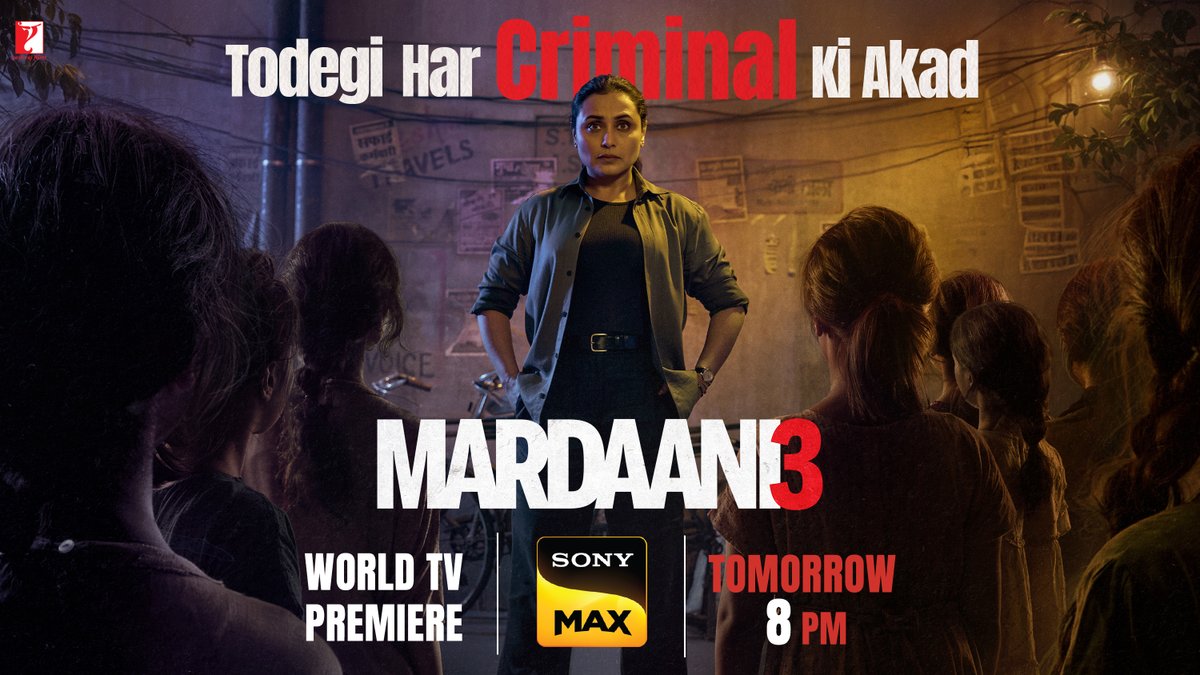 Fierce. Fearless. Unstoppable. 🔥 Watch the World Television Premiere of #Mardaani3, tomorrow, 16th August at 8 PM, only on Sony MAX.