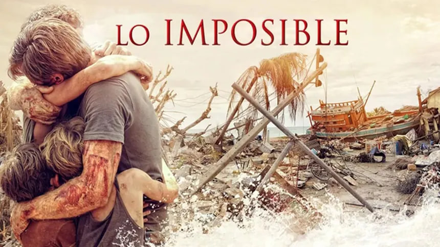 THE IMPOSSIBLE (LO IMPOSIBLE) (2012) ~ Pray for NTT
