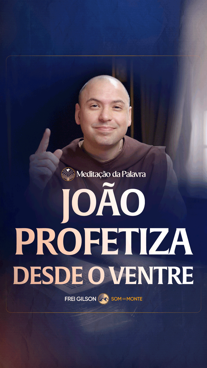 João profetiza desde o ventre | (Lucas 1, 39-56) #2804 | Meditação da Palavra Passagens Complementares: Jeremias 1,5 Mateus 21,16