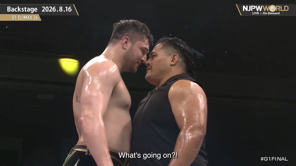 .Callum newman カラム・ニューマン #UNITEDEMPIRE 外道 Jeff Cobb #UnboundCo G1 CLIMAX 36 (Aug. 16th, 2026) Backstage comments! Watch FREE｜無料公開中 ⇒ From the profile URL｜「NJPW WORLD」で検索 8/16(日) #G1FINAL のBSコメントを #NJPWWORLD で無料公開中!