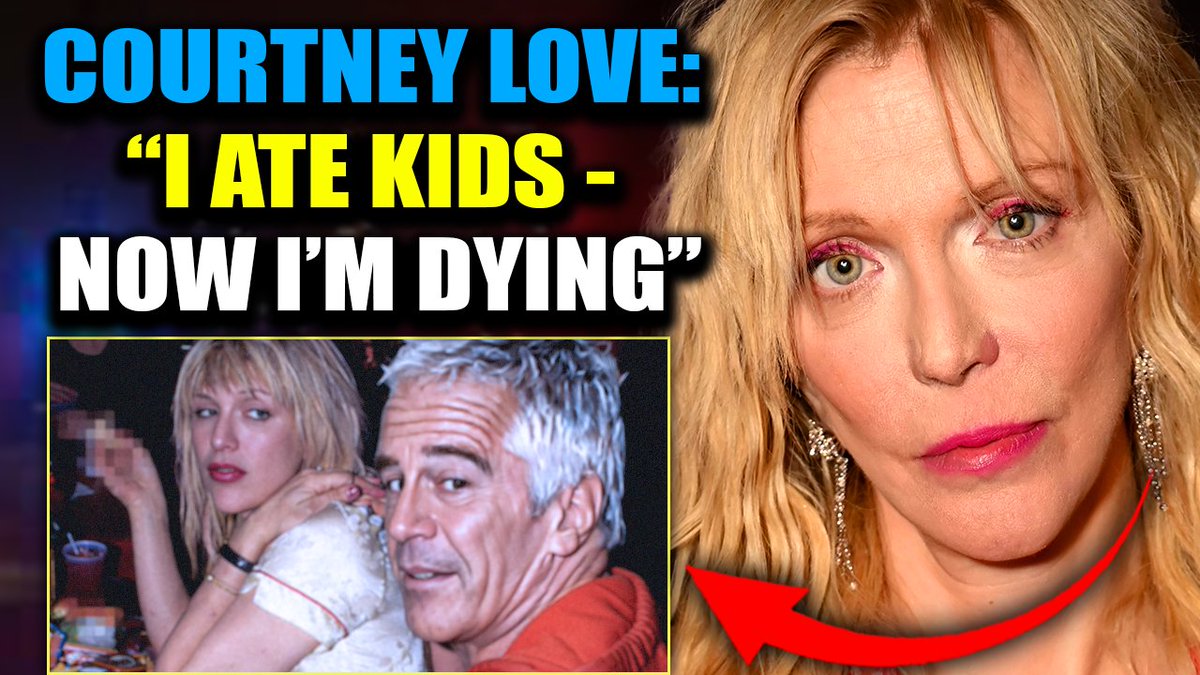 Courtney Love Confesses on Deathbed: 'I Ate Dozens of Kids to Join Illuminati - Now I'm Dying of Kuru' Alicia Silverstone just dropped a nuclear bomb in Hollywood's lap... and all hell is breaking loose. She released the hospital bed confession where Courtney Love admits she's addicted to the "pure liquid rush" of adrenochrome. She admits that she ate dozens of children. To prove loyalty. To stay in the Illuminati.