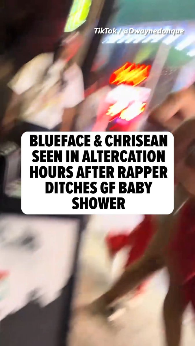 😳 Just hours after Blueface ditched his baby shower, the rapper & his ex-GF Chrisean Rock were seen in an altercation in Hollywood, CA. 🎥: TikTok / Dwaynedonque