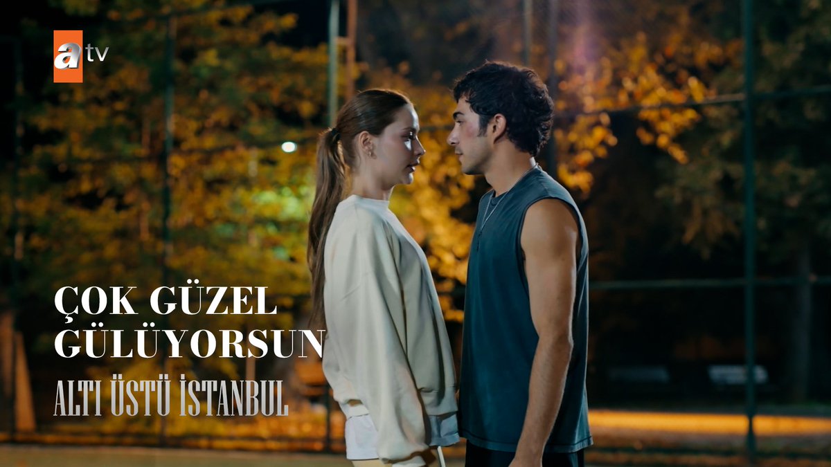 "Yalan yok ama çok güzel gülüyorsun…" #AltıÜstüİstanbul atv