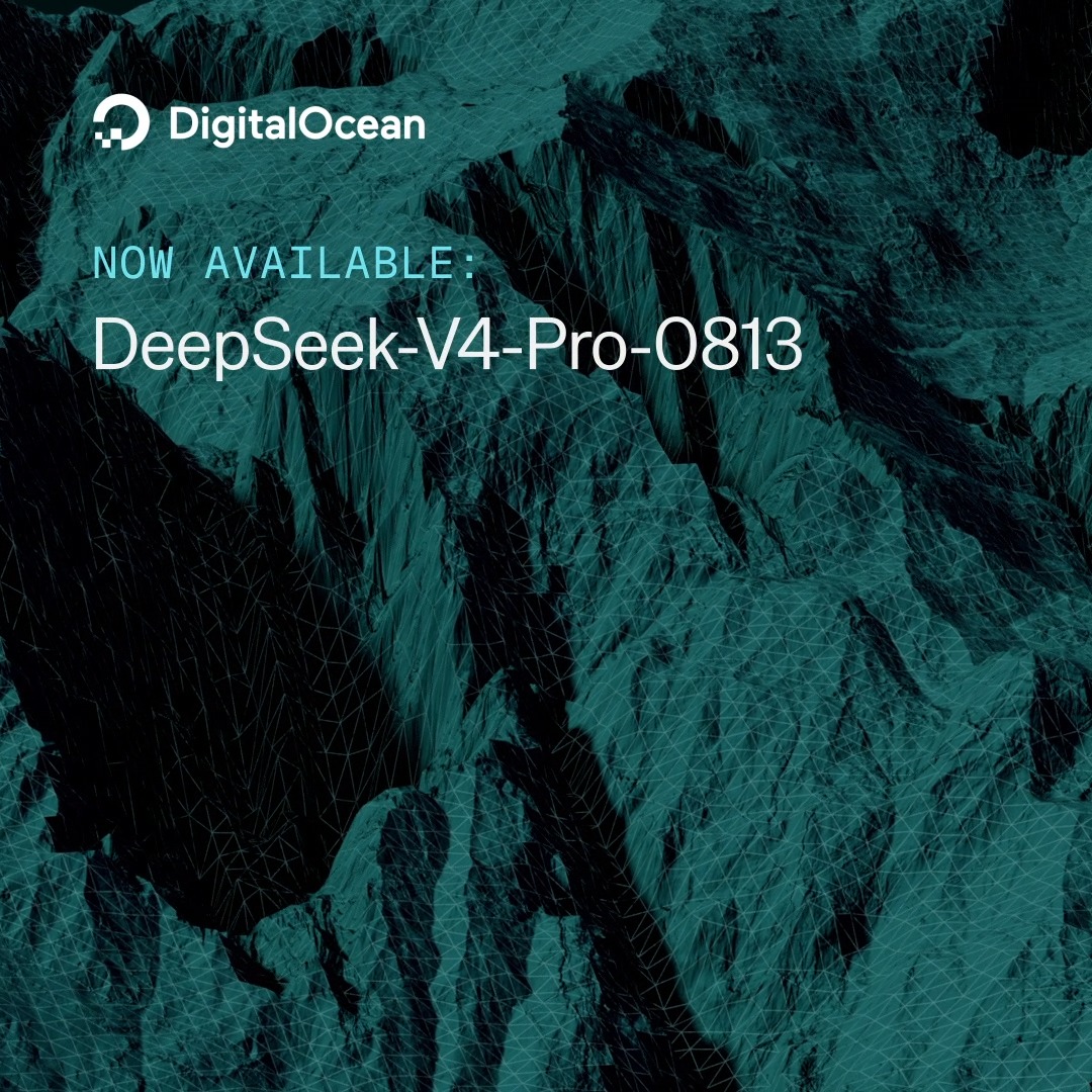.DeepSeek-V4-Pro-0813 is live on DigitalOcean Serverless Inference and Inference Router. 🚀 1.6T params / 49B active, 1M-token context, AA Intelligence Index of 53 at max reasoning effort.