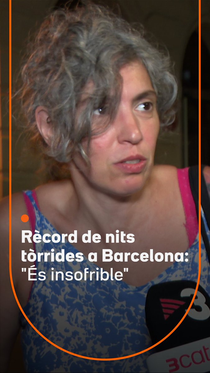 "És insofrible, no es pot suportar!" Rècord de nits tòrrides a la ciutat de Barcelona: ja n'hi ha hagut 54 aquest estiu, segons les dades de l'estació meteorològica de Can Bruixa, a les Corts. Una tendència que encara pot anar a més, segons els experts