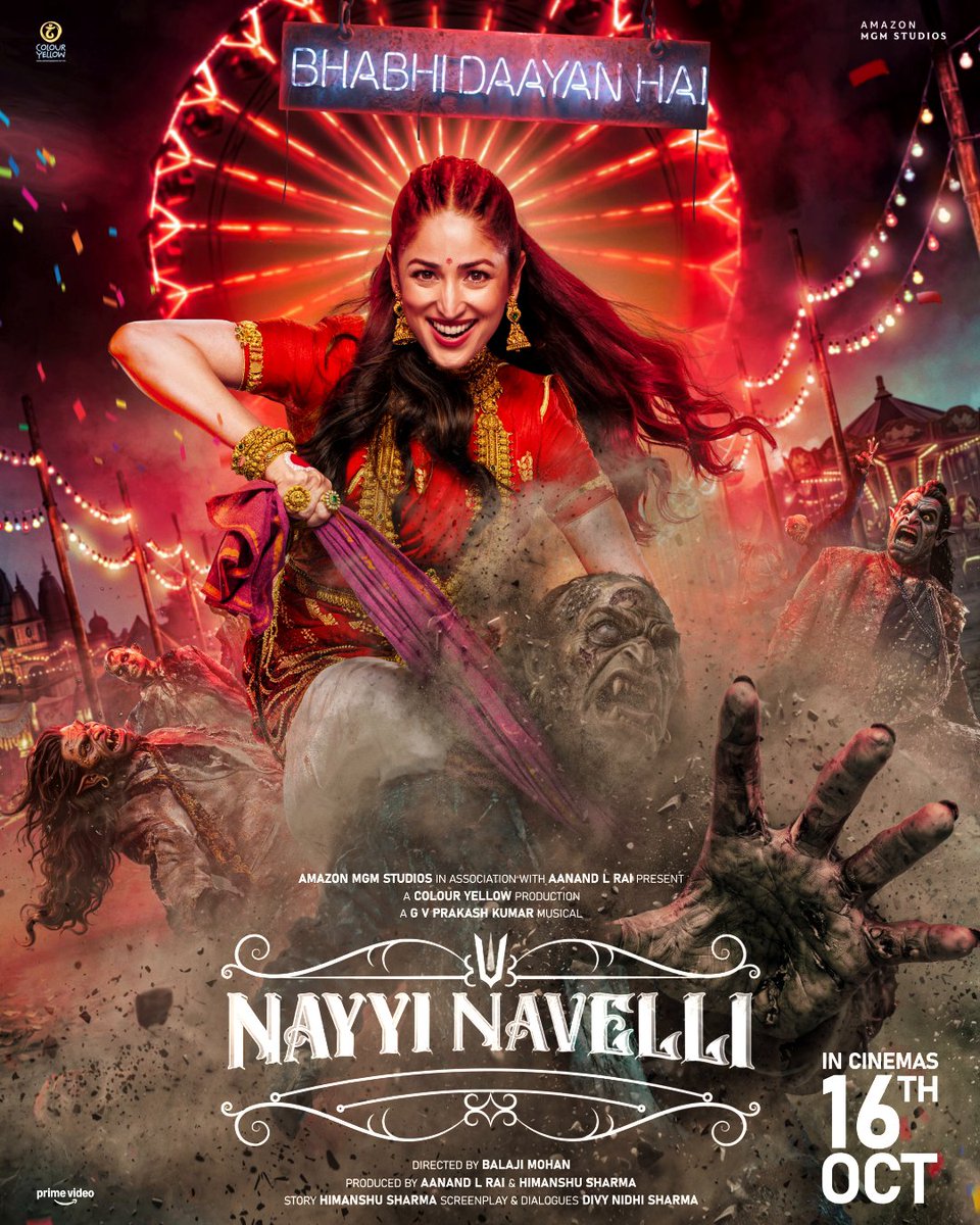 #NayyiNavelli My 1st Hindi film! 😇🙏 See you in the theatres Oct 16th, 2026! Yami Gautam Dhar Aanand L Rai #Himanshu G.V.Prakash Kumar Amazon MGM Studios India Colour Yellow Movies #BhabhiDaayanHai 😉🔥💥