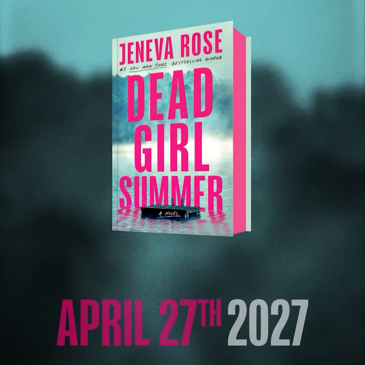 🩸 COVER REVEAL! Here's your exclusive first look at 'Dead Girl Summer' by Jeneva Rose: a twisty thriller from the #1 NYT bestselling author of 'The Perfect Divorce.' Out April 2027 from William Morrow. Add it to your shelves!