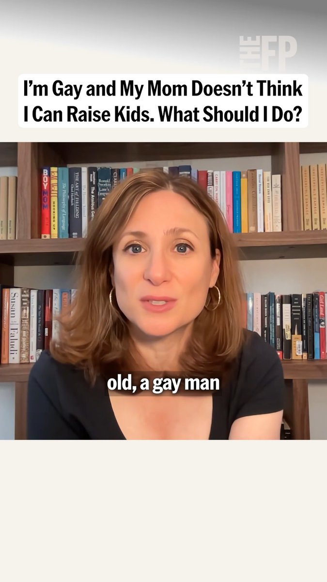 This reader’s mother had always been supportive of his homosexuality. But she had concerns about two gay men raising a family. What should he do?