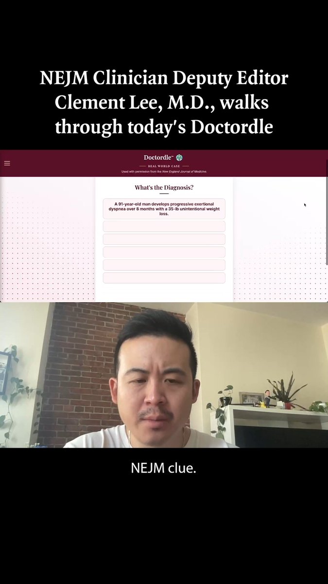 Today’s real-world case on Doctordle is from NEJM! A 91-year-old man develops progressive exertional dyspnea over 8 months with a 35-lb unintentional weight loss. Watch one of NEJM Clinician editors, Clement Lee, MD, MSc, play today’s game! Can you guess the diagnosis in five tries or less? Test yourself at