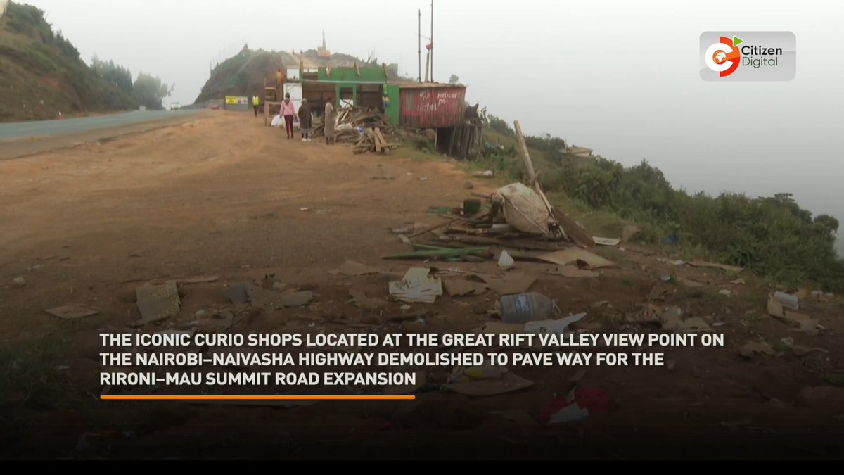 The iconic curio shops located at the Great Rift Valley View Point on the Nairobi–Naivasha highway demolished to pave way for the Rironi–Mau Summit road expansion