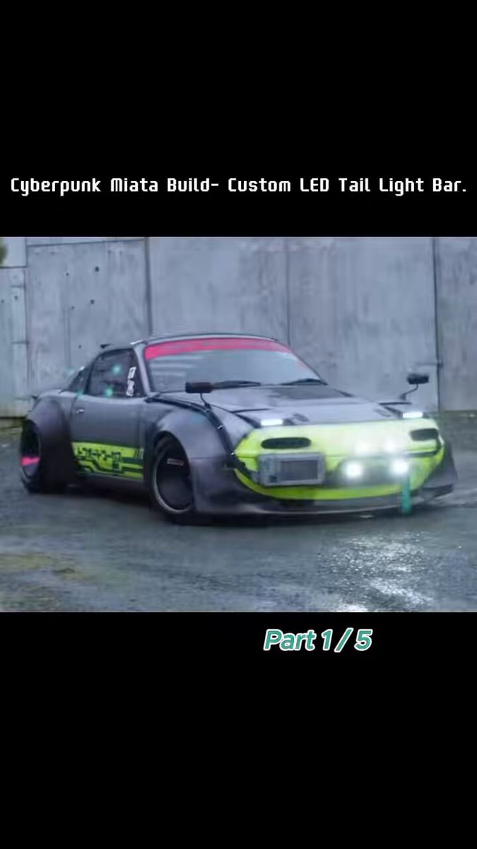 This is the final result of the Mazda Miata cyberpunk.