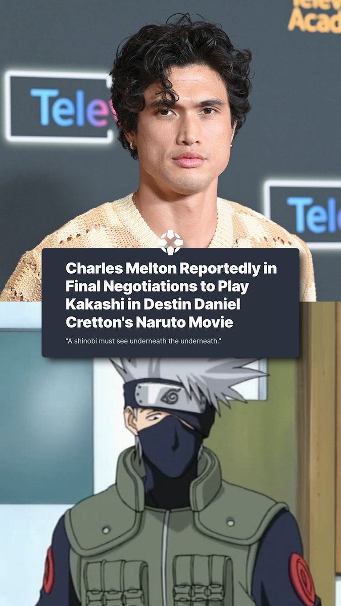 How would you feel about Charles Melton as Kakashi in Destin Daniel Cretton's upcoming Naruto movie?
