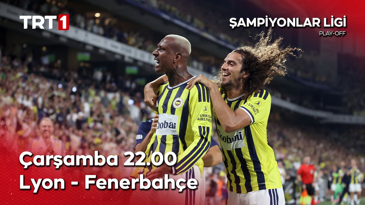 Temsilcimiz Fenerbahçe, Şampiyonlar Ligi play-off ikinci maçında Lyon deplasmanında!⚽🏆 Lyon-Fenerbahçe mücadelesi çarşamba günü saat 22.00’de TRT 1, tabii ve TRT Radyo 1’de.📺