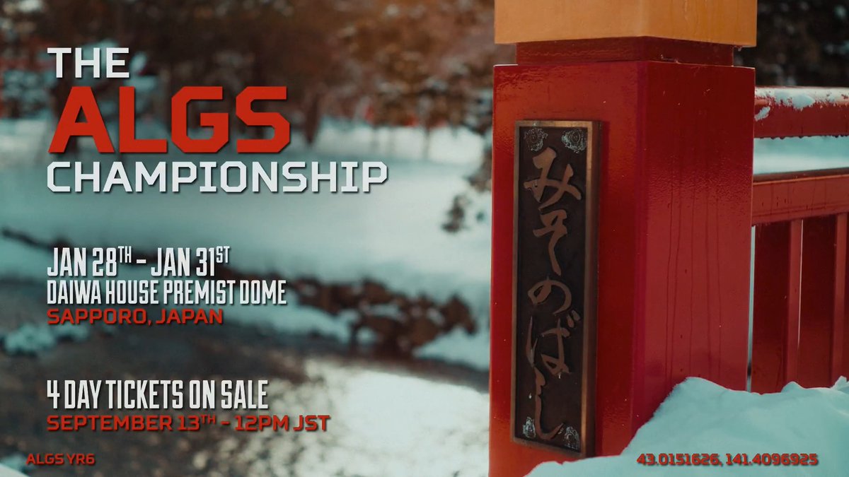 ⏰ SET YOUR ALARMS ⏰ 4-Day tickets for the #ALGS Year 6 Championship go on sale on September 13 at 12 PM JST. See you in Sapporo 🇯🇵👀