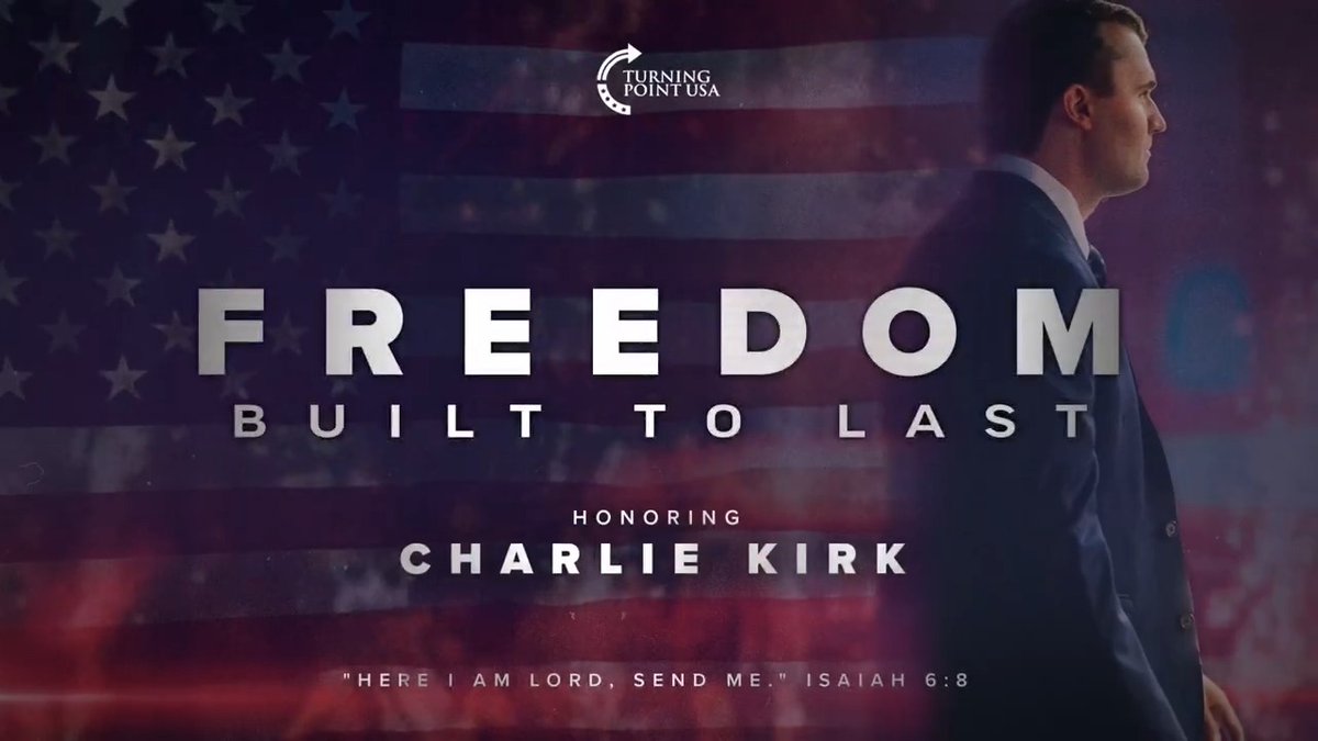 FREEDOM BUILT TO LAST. Gather with us 9/10 at the UCCU Center on the campus of UVU to celebrate Charlie Kirk, the lives he changed, and the legacy he built for our generation: