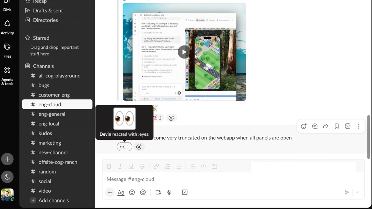 How is Cognition working with Devin in Slack Code? 👀👇 Devin follows the work as it happens, picks up a task from the engineering channel, opens a PR with a demo video, and brings in a designer to finish the UI. All without leaving Slack or waiting to be tagged. The agent isn’t off doing its own thing. The whole team is right there, building with it. That's the beauty of multiplayer AI in Slack.