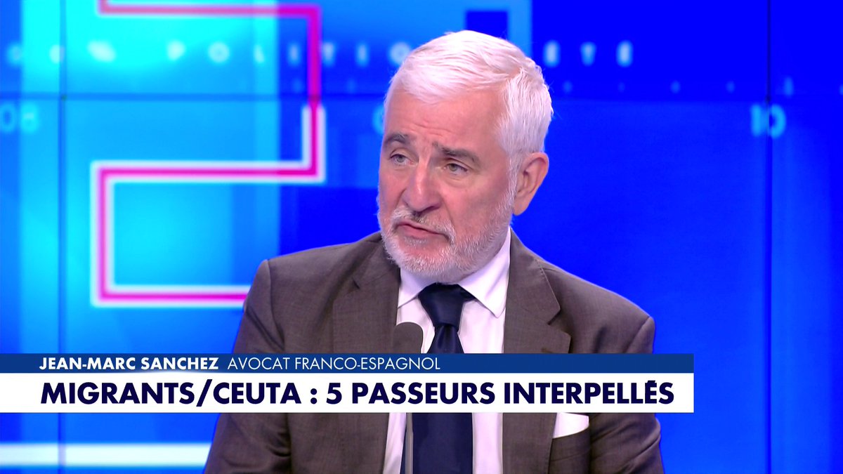 Immigration massive en Espagne : «Si Ceuta tombe, l'Europe s'écroule», alarme Jean-Marc Sanchez, avocat franco-espagnol, dans #100PolitiqueEte Toute l'info est à retrouver sur