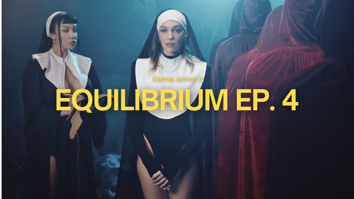 Equilibrium Episode 4 (2026) A woman of the cloth tempts fate and invites the kind of divine experience that can destroy a girl. #KennaJames