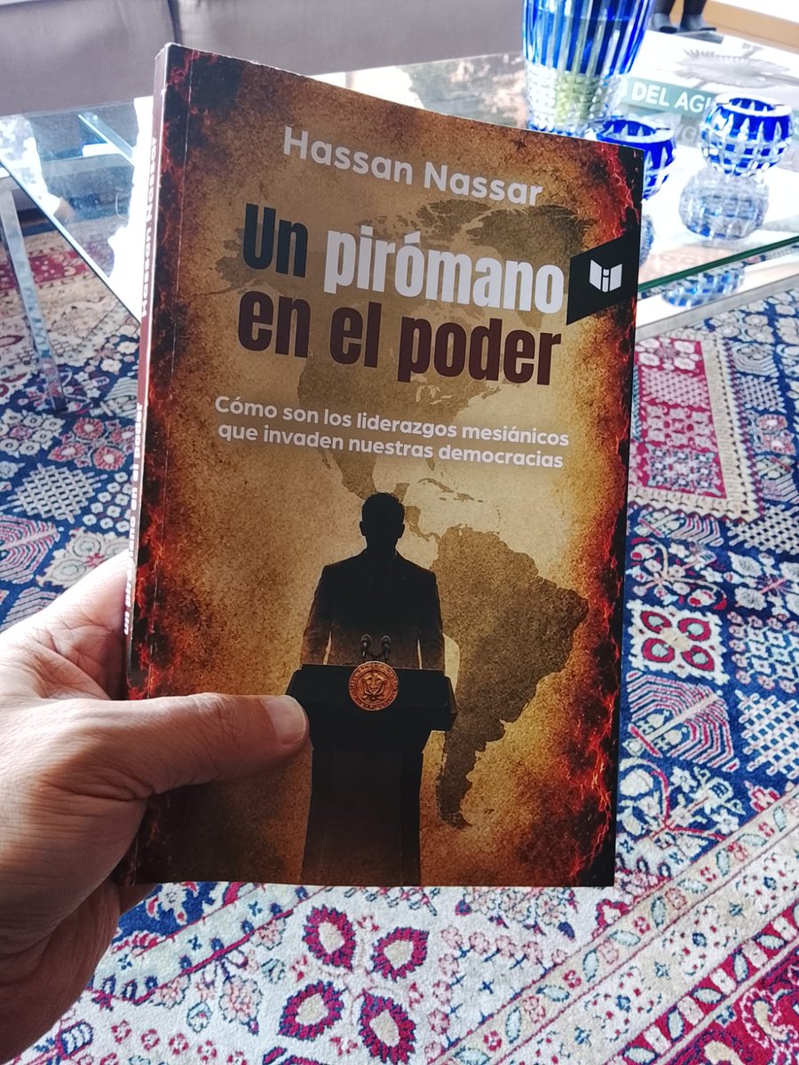 Les dejo mi nuevo libro: "Un Pirómano en el Poder". Un análisis de esos liderazgos mesiánicos y de todas las tendencias políticas que invaden nuestras democracias. Puede adquirlo ya aquí y en próximos días en todas las librerías a nivel nacional.
