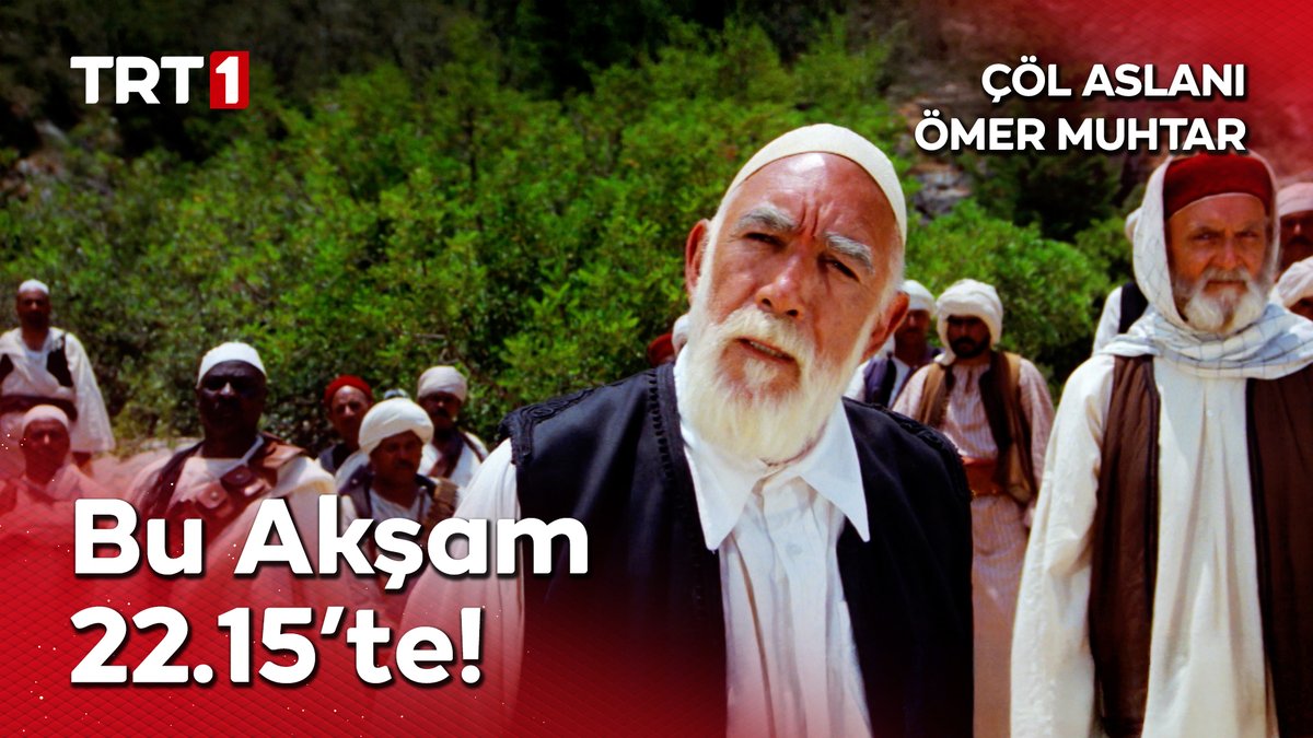 Ömer Muhtar’ın, Libya’daki işgalci İtalyan güçlerine karşı destansı direnişinin hikayesi... “Çöl Aslanı Ömer Muhtar” filmi bu akşam saat 22.15’te TRT 1'de! 📺