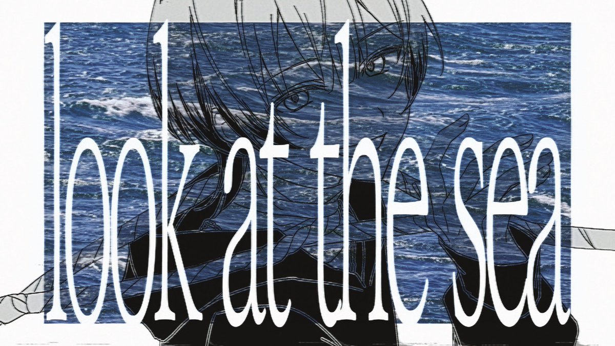 look at the sea #cover