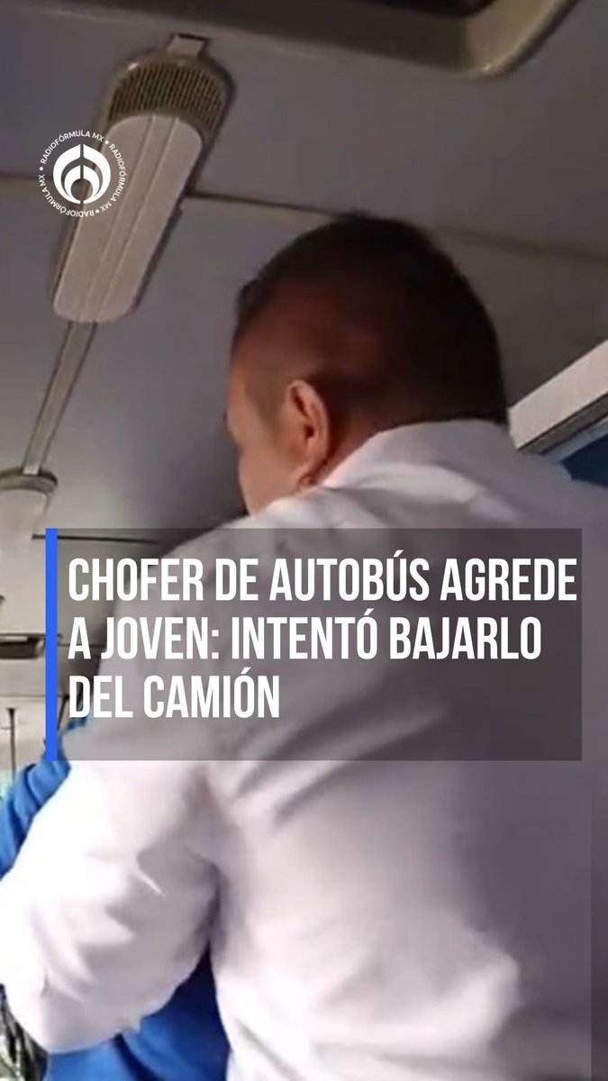 🔴 Chofer de autobús agrede a joven: con jalones y todo, intentó bajarlo del camión. 😠 #RFmx #Imperdible
