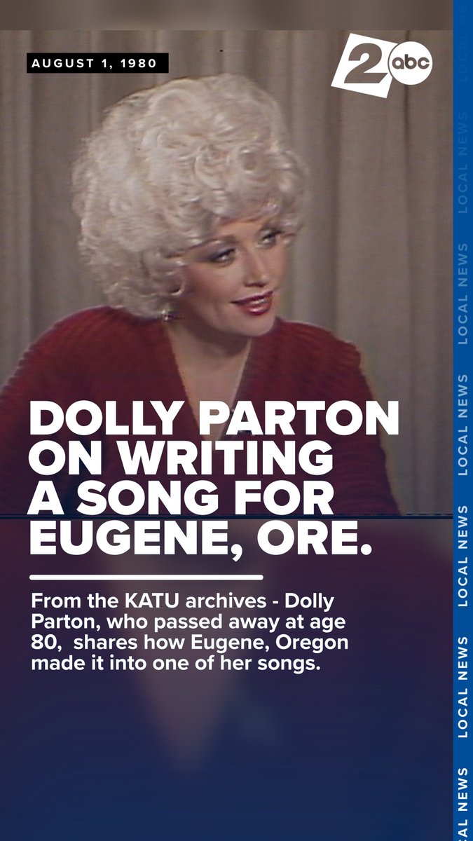 How did Eugene, Oregon make it into the lyrics of a Dolly Parton song? The country music icon, who has died at age 80, shared the story in this interview from the KATU archives: