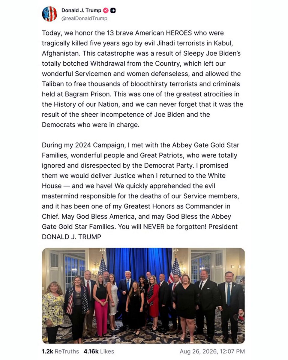 President Trump is honoring the 13 American heroes killed five years ago in the Kabul Abbey Gate attack. Trump called the tragedy the result of Joe Biden’s completely botched withdrawal from Afghanistan. Trump said the withdrawal left U.S. service members defenseless and freed thousands of terrorists from Bagram. He met with the Abbey Gate Gold Star families during the 2024 campaign and promised them justice and delivered. The mastermind responsible has been apprehended.