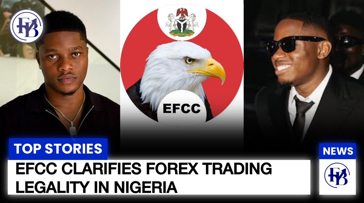 Top stories | EFCC Nigeria on Nigerian forex traders Habby x @Equity Edge