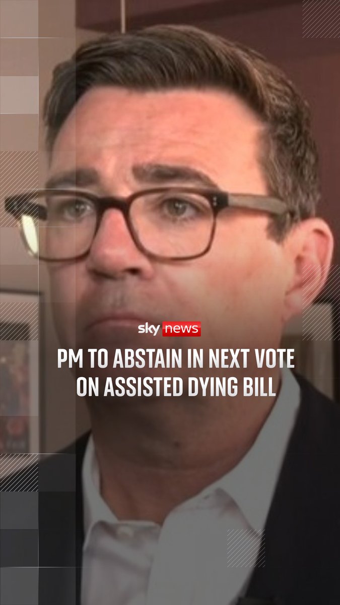 Andy Burnham says he'll abstain on assisted dying - and will give MPs 'genuinely free vote'. Read more: