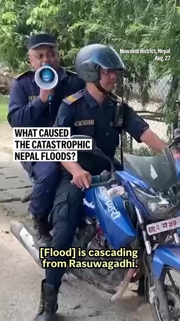 The deadly flash flood in Nepal on Wednesday was likely caused by a huge chunk of a glacier that broke off and temporarily dammed a river, according to preliminary investigations by scientists.