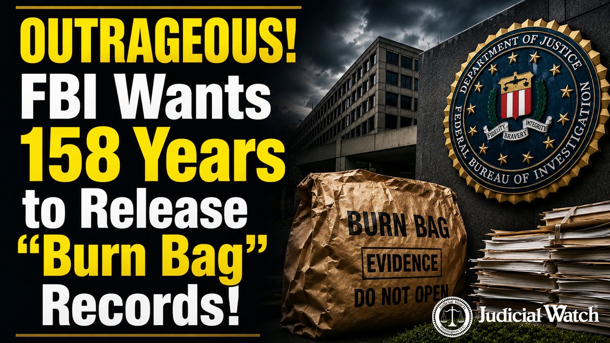 .Tom Fitton: OUTRAGEOUS! FBI Wants 158 Years to Release "Burn Bag" Records! CONFIRMED: CIA at January 6!