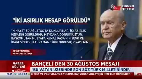 Bahçeli'den 30 Ağustos mesajı ''Bu vatan üzerinde son söz Türk milletinindir.''